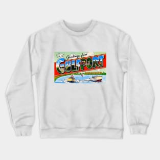 Greetings from Gulfport, Mississippi - Vintage Large Letter Postcard Crewneck Sweatshirt